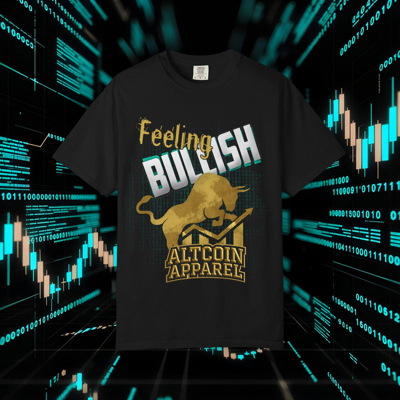 Feeling Bullish Altcoin Apparel T-Shirt